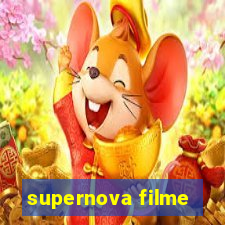 supernova filme